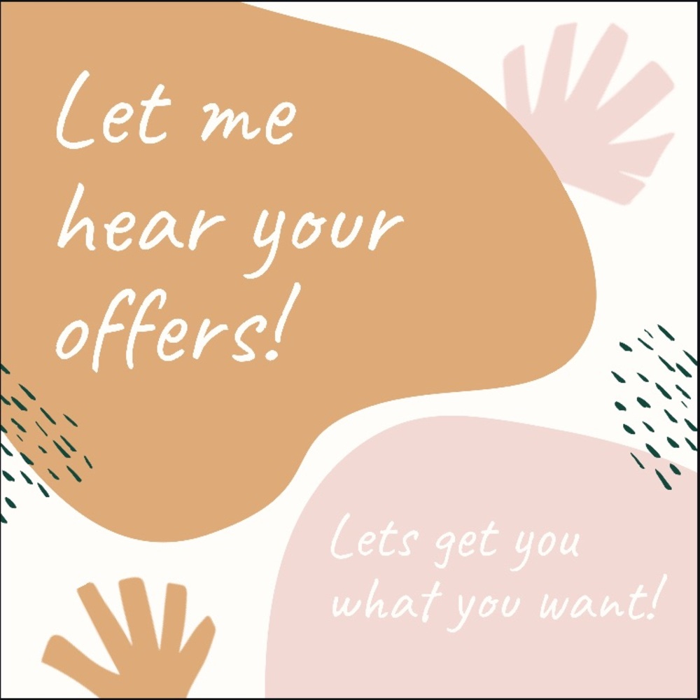 I’m always open to offers!